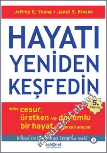 Hayatı Yeniden Keşfedin: Daha Cesur, Üretken ve Doyumlu Bir Hayat İçin