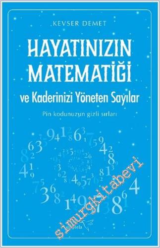 Hayatınızın Matematiği ve Kaderinizi Yöneten Sayılar - Pin Kodunuzun G