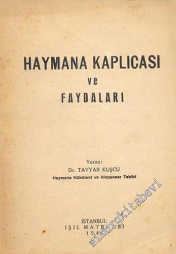 Haymana Kaplıcası ve Faydaları