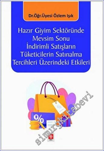 Hazır Giyim Sektöründe Mevsim Sonu İndirimli Satışların Tüketicilerin 