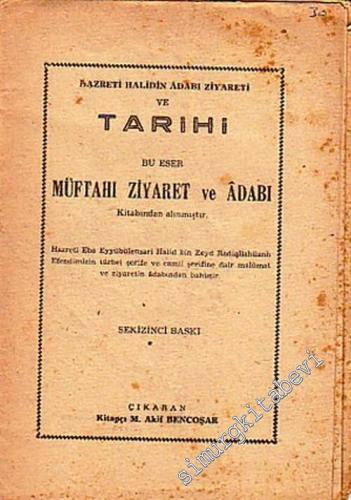 Hazreti Halidin Adabı Ziyareti ve Tarihi: Bu Eser Müftahı Ziyaret ve A