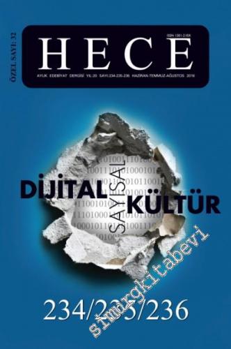 Hece Aylık Edebiyat Dergisi Dijital / Sayısal Kültür Özel Sayısı - Say