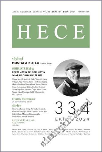 Hece Aylık Edebiyat Dergisi - Mustafa Kutlu - Sayı: 334 Ekim 2024