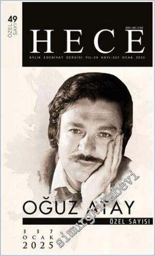 Hece Aylık Edebiyat Dergisi : Oğuz Atay Özel Sayısı - 337 Özel Sayı: 4