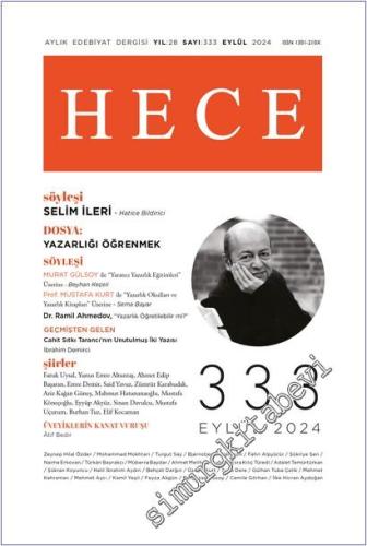 Hece Aylık Edebiyat Dergisi - Selim İleri - Sayı: 333 2024