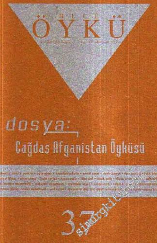 Hece Öykü: İki Aylık Öykü Dergisi, Dosya: Çağdaş Afganistan Öyküsü 1 -