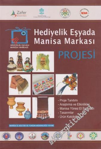 Hediyelik Eşyada Manisa Markası Projesi