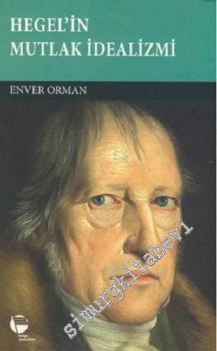 Hegel'in Mutlak İdealizmi