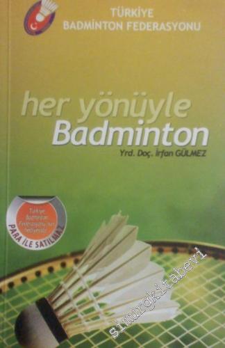 Her Yönüyle Badminton