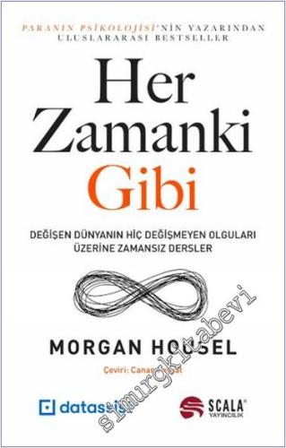 Her Zamanki Gibi: Değişen Dünyanın Hiç Değişmeyen Olguları Üzerine Zam