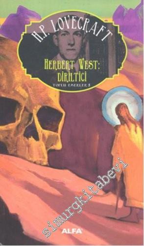 Herbert West: Diriltici - Toplu Eserler 5