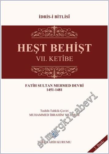 Heşt Behişt 7. Ketibe: Fatih Sultan Mehmed Devri 1451-1481