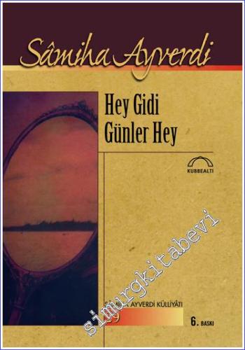 Hey Gidi Günler Hey