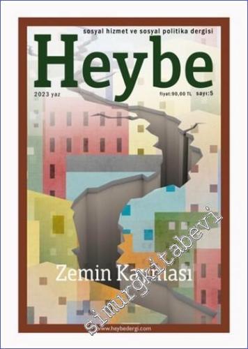 Heybe Sosyal Hizmet ve Sosyal Politika Dergisi - Zemin Kayması - Sayı: