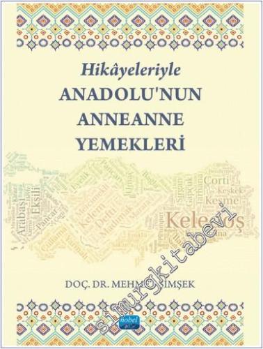 Hikayeleriyle Anadolu'nun Anneanne Yemekleri - 2024