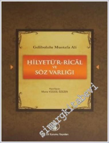 Hilyetü'r - Rical ve Söz Varlığı