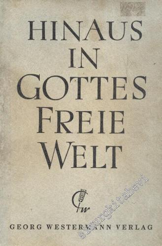 Hinaus in Gottes Freie Welt