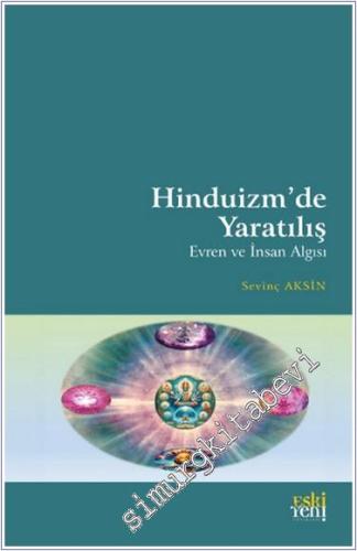 Hinduizm'de Yaratılış : Evren ve İnsan Algısı - 2024