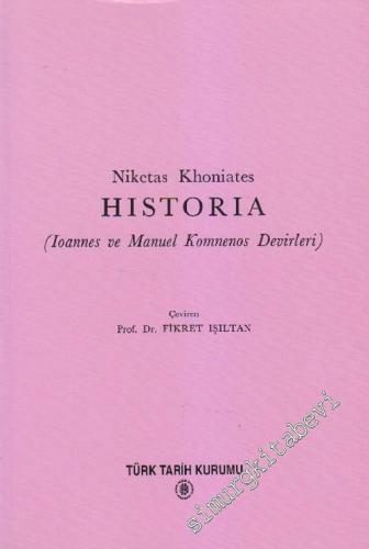 Historia: Ioannes ve Manuel Komnenos Devirleri