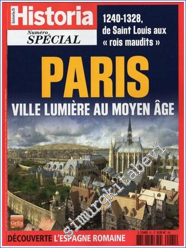 Historia Spécial : Paris Ville Lumière au Moyen Age (1240 - 1328, de S