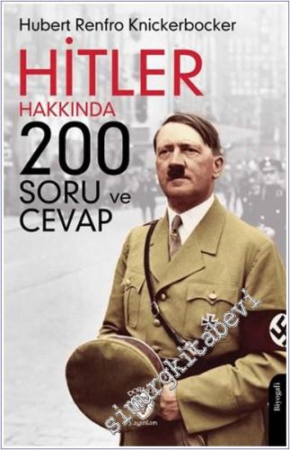 Hitler Hakkında 200 Soru ve Cevap - 2024