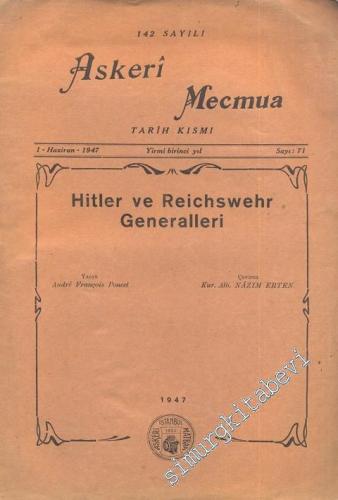 Hitler ve Reichswehr Generalleri ( Askeri Mecmua 142. Sayı Eki )