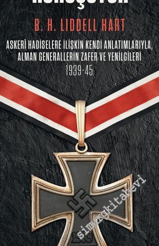 Hitler'in Generalleri Konuşuyor : Askeri Hadiselere İlişkin Kendi Anla