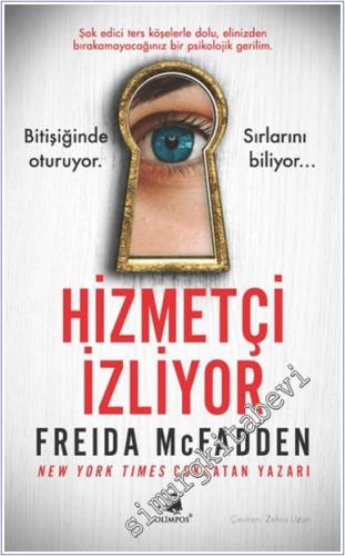 Hizmetçi İzliyor : Bitişiğinde Oturuyor Sırlarını Bİliyor - 2024