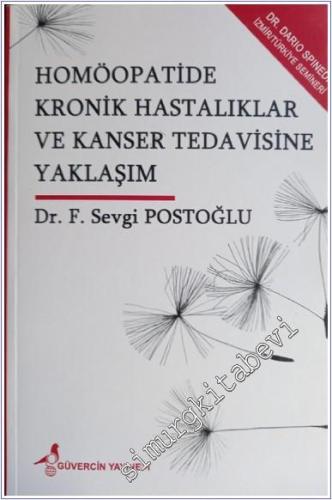 Homöopatide Kronik Hastalıklar ve Kanser Tedavisine Yaklaşım : Dr. Dar