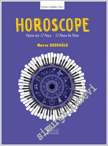 Horoscope: Piyano için 12 Parça - 12 Pieces for Piano - 2024