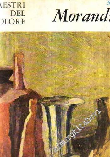 I Maestri Del Colore: Giorgio Morandi