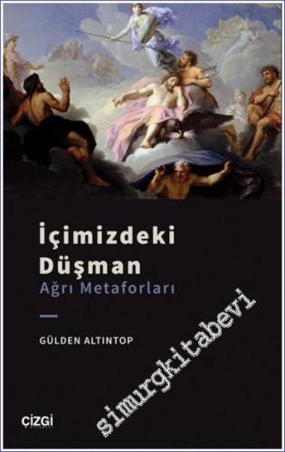 İçimizdeki Düşman : Ağrı Metaforları - 2022