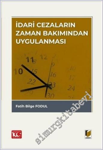 İdari Cezaların Zaman Bakımından Uygulanması - 2024