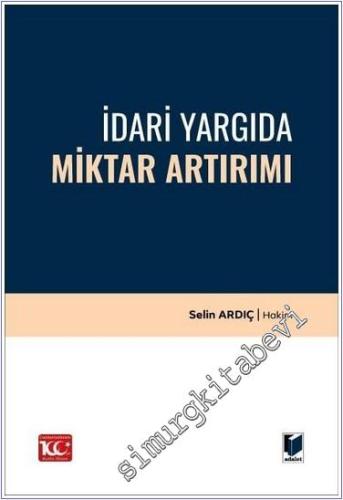 İdari Yargıda Miktar Artırımı - 2024