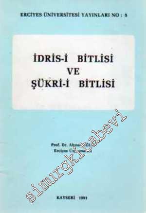 İdris-i Bitlisi ve Şükri-i Bitlisi