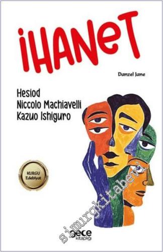 İhanet : Kazuo Ishiguro , Hesiod , Niccolo Machiavelli - 2024