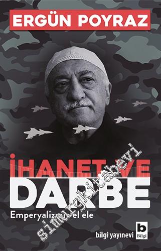 İhanet ve Darbe: Emperyalizmle El Ele