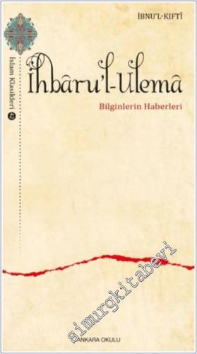 İhbaru'l-Ulema : Bilginlerin Haberleri - 2024