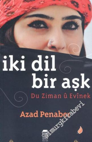 İki Dil Bir Aşk : Du Ziman ü Evinek