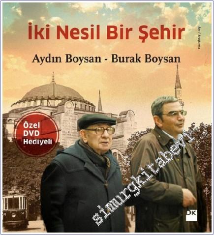 İki Nesil Bir Şehir Özel DVD Hediyeli