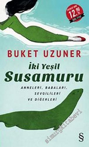 İki Yeşil Susamuru: Anneleri, Babaları, Sevgilileri ve Diğerleri MİDİ 