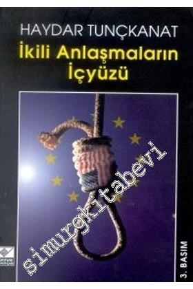 İkili Anlaşmaların İçyüzü