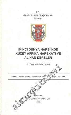 İkinci Dünya Harbi'nde Kuzey Afrika Harekatı ve Alınan Dersler