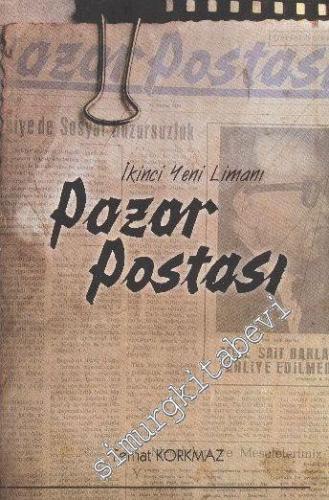 İkinci Yeni Limanı: Pazar Postası