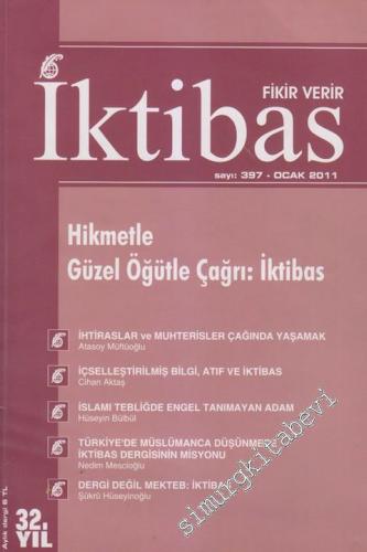 İktibas - Fikir Verir - Dosya: Hikmetle Güzel Öğütle Çağrı: İktibas - 