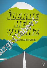 İlerde Hep Yalnız