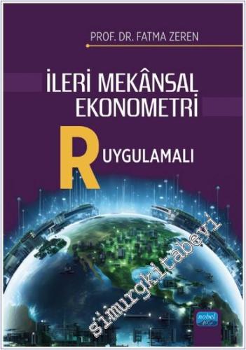 İleri Mekansal Ekonometri - R Uygulamalı - 2024