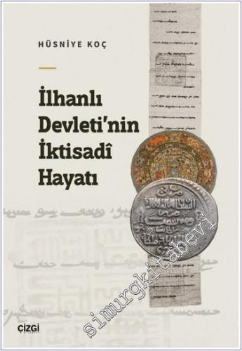 İlhanlı Devleti'nin İktisadi Hayatı - 2024