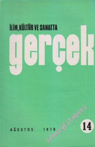 İlim Kültür ve Sanatta Gerçek Dergisi - Sayı: 14 Ağustos