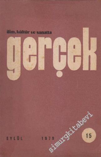 İlim Kültür ve Sanatta Gerçek Dergisi - Sayı: 15 2 Eylül